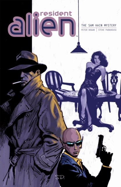 Steve Parkhouse, Peter Hogan - Resident Alien Volume 3: The Sam Hain Mystery, E-bok