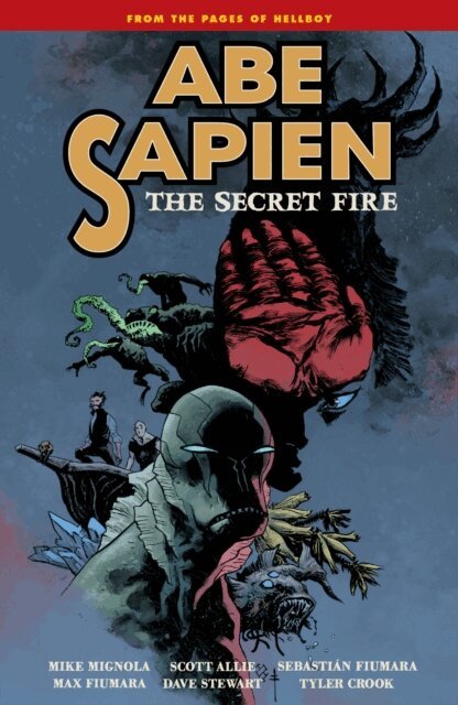 Scott Allie, Mike Mignola - Abe Sapien Volume 7: The Secret Fire, E-bok