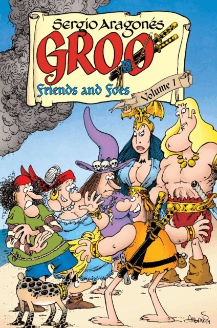 Mark Evanier, Sergio Aragones - Groo: Friends and Foes Volume 1, E-bok