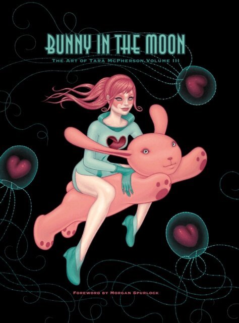 Tara McPherson - Bunny in the Moon: The Art of Tara McPherson vol. 3, E-bok