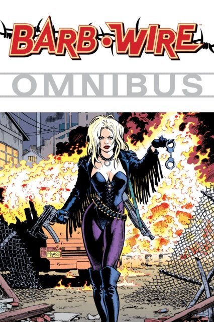 Chris Warner - Barb Wire Omnibus Volume 1, E-bok