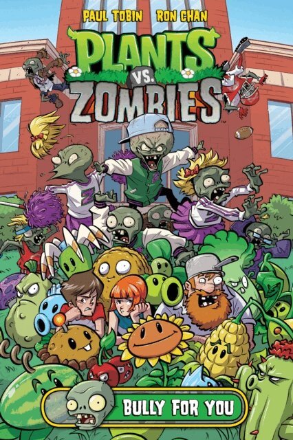 Ron Chan, Paul Tobin - Plants vs. Zombies Volume 3: Bully For You, E-bok