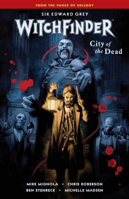 Chris Roberson, Mike Mignola - Witchfinder Volume 4: City of the Dead, E-bok