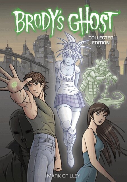 Mark Crilley - Brody's Ghost Collected Edition, E-bok