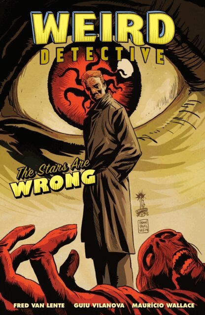 Fred Van Lente - Weird Detective: The Stars Are Wrong, E-bok