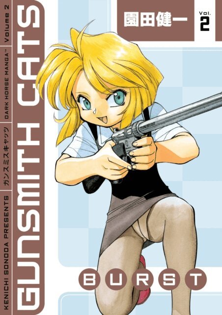 Kenichi Sonoda - Gunsmith Cats: Burst Volume 2, E-bok