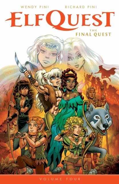 Richard Pini, Wendy Pini - ElfQuest: The Final Quest Volume 4, E-bok