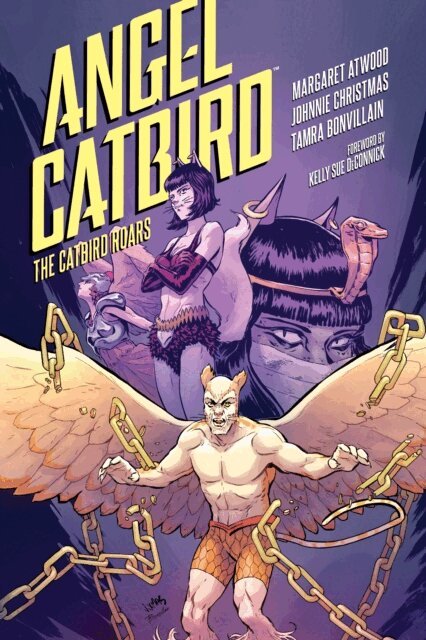 Margaret Atwood - Angel Catbird Volume 3: The Catbird Roars (Graphic Novel), E-bok