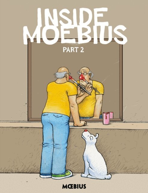Moebius - Moebius Library: Inside Moebius Part 2, E-bok