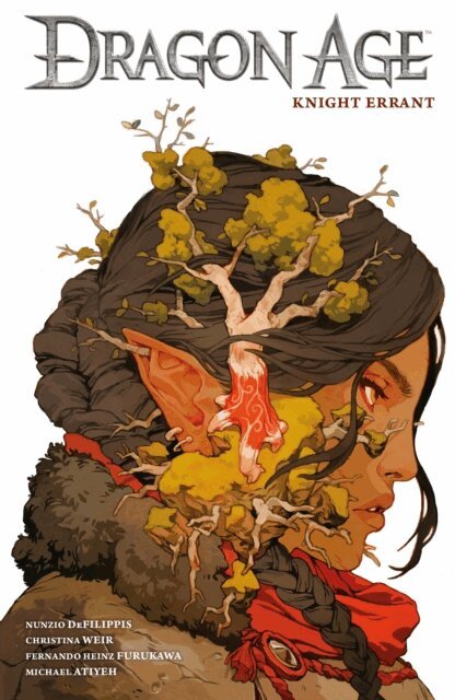 Christina Weir, Nunzio DeFilippis - Dragon Age: Knight Errant, E-bok