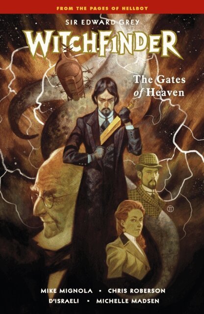 Mike Mignola - Witchfinder Volume 5: The Gates of Heaven, E-bok