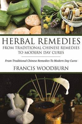 Woodburn Francis, Francis Woodburn - Herbal Remedies, Häftad
