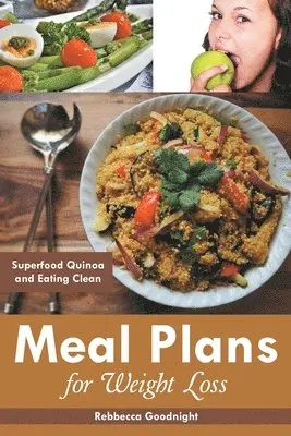 Rebbecca Goodnight, Meidinger Marisela - Meal Plans for Weight Loss, Häftad. Tillgänglighet: Lägg i varukorg