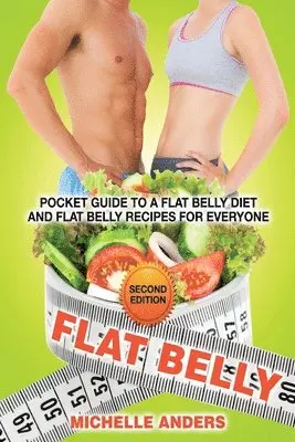Michelle Anders - Flat Belly [Second Edition], Häftad. Tillgänglighet: Lägg i varukorg