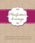 Planificateur de Marriage L'Organisateur Ultime de La Jeune Mariee de Rougissante