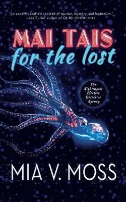 Mia V Moss - Mai Tais for the Lost, Häftad. Tillgänglighet: Lägg i varukorg