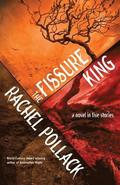 The Fissure King