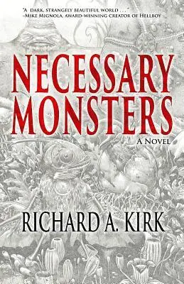 Richard A Kirk - Necessary Monsters, Häftad. Tillgänglighet: Lägg i varukorg