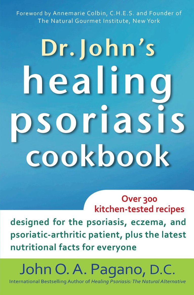 John O. A. Pagano - Dr. John's Healing Psoriasis Cookbook, Häftad