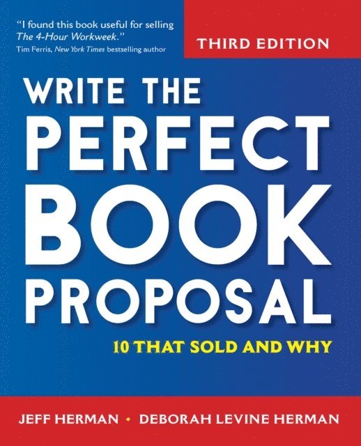 Deborah Levine Herman, Jeff Herman - Write the Perfect Book Proposal, E-bok