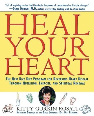 Kitty Gurkin Rosati - Heal Your Heart, Inbunden. Tillgänglighet: Lägg i varukorg