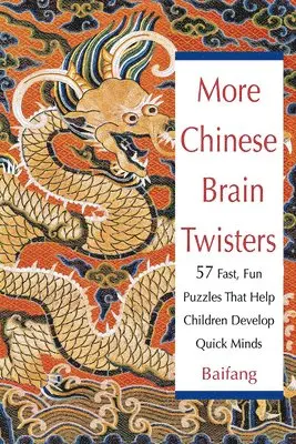 Baifang - More Chinese Brain Twisters, Inbunden. Tillgänglighet: Lägg i varukorg