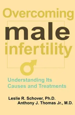 Leslie R Schover, Anthony J Thomas - Overcoming Male Infertility, Inbunden. Tillgänglighet: Lägg i varukorg