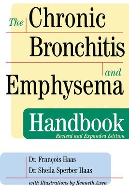 François Haas, Sheila Sperber Haas - Chronic Bronchitis and Emphysema Handbook, Inbunden. Tillgänglighet: Lägg i varukorg
