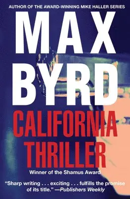 Max Byrd - California Thriller, Inbunden. Tillgänglighet: Lägg i varukorg