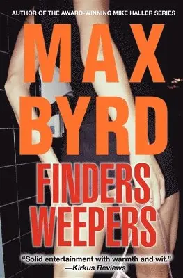 Max Byrd - Finders Weepers, Inbunden. Tillgänglighet: Lägg i varukorg