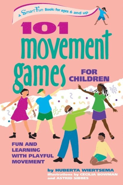 Huberta Wiertsema - 101 Movement Games for Children, E-bok