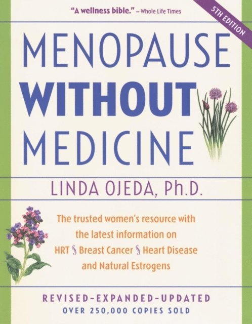 Linda Ojeda - Menopause Without Medicine, E-bok
