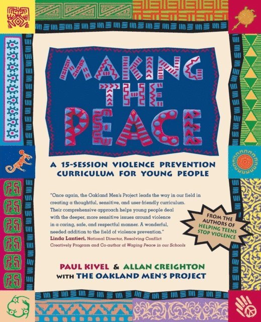 Oakland Men's Project, Allan Creighton, Paul Kivel - Making the Peace, E-bok