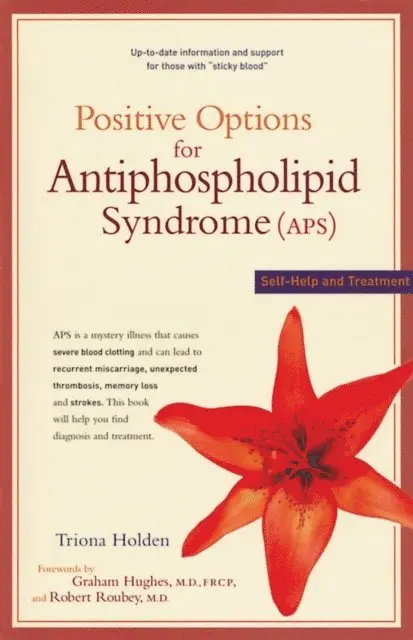 Triona Holden - Positive Options for Antiphospholipid Syndrome (APS), E-bok. Tillgänglighet: Lägg i varukorg