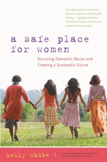 Kelly White - Safe Place for Women, E-bok