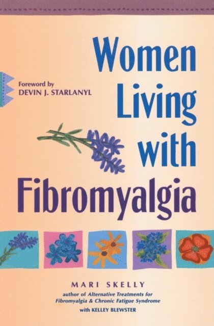 Mari Skelly - Women Living with Fibromyalgia, E-bok