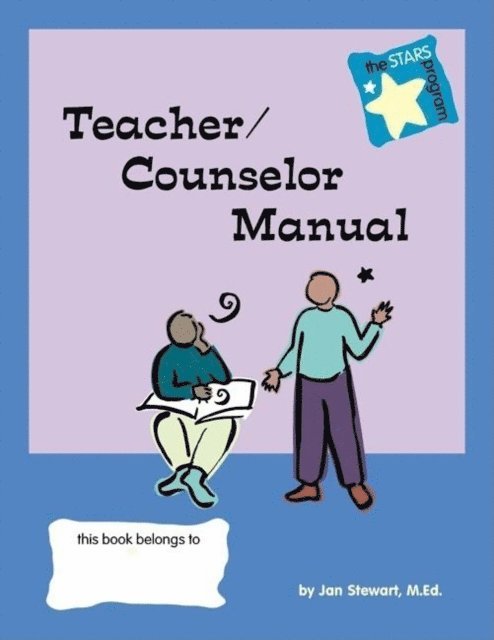 M.Ed. Jan Stewart - STARS: Teacher/Counselor Manual, E-bok. Tillgänglighet: Lägg i varukorg