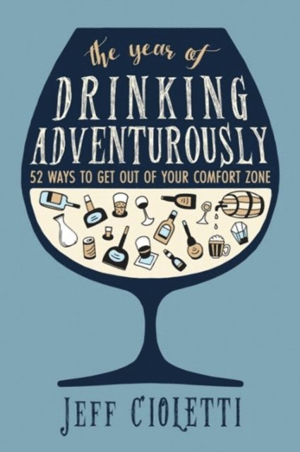 Jeff Cioletti - Year of Drinking Adventurously, E-bok