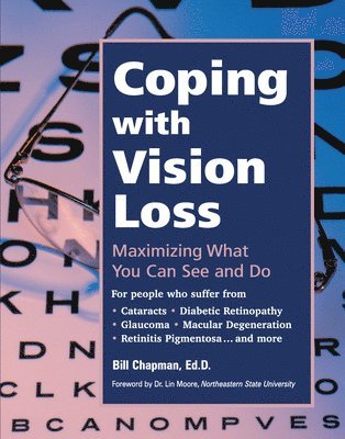 Bill Chapman - Coping with Vision Loss, Inbunden. Tillgänglighet: Lägg i varukorg