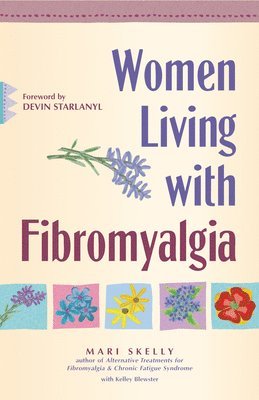 Mari Skelly - Women Living with Fibromyalgia, Inbunden