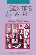 Sex Tips and Tales from Women Who Dare