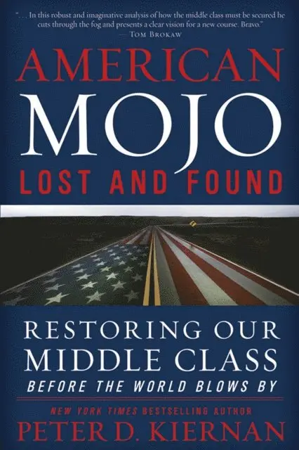 Peter D. Kiernan - American Mojo: Lost and Found, E-bok. Tillgänglighet: Lägg i varukorg