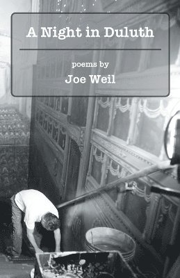 Joe Weil - Night in Duluth, Häftad. Tillgänglighet: Lägg i varukorg