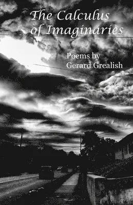 Gerard Grealish - Calculus of Imaginaries, Häftad. Tillgänglighet: Lägg i varukorg
