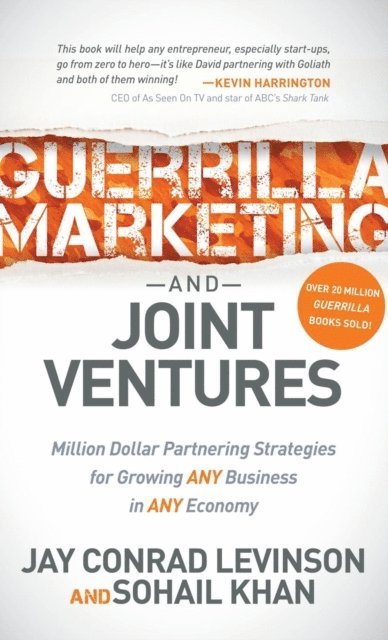Sohail Khan, Jay Conrad Levinson - Guerrilla Marketing and Joint Ventures, E-bok