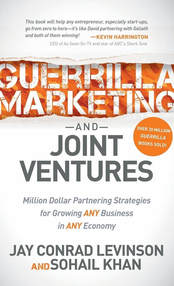Jay Conrad Levinson, Sohail Khan - Guerrilla Marketing and Joint Ventures, Inbunden