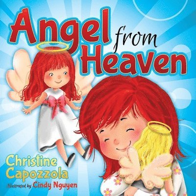 Christine Capozzola - Angel from Heaven, Häftad