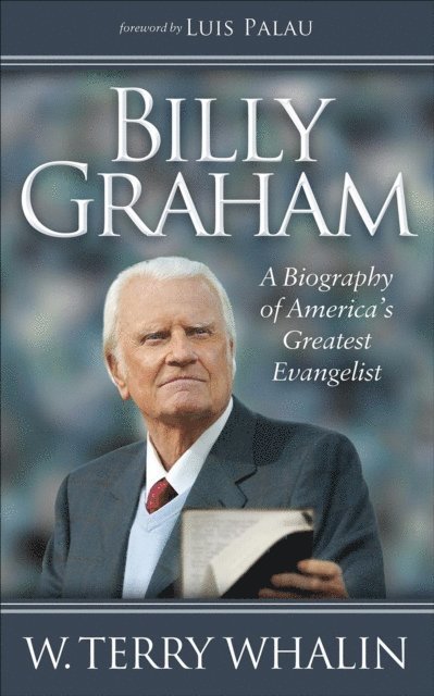W. Terry Whalin - Billy Graham, E-bok