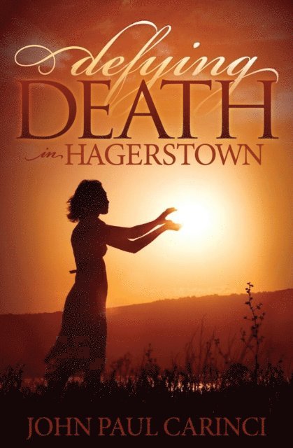 John Paul Carinci - Defying Death in Hagerstown, E-bok. Tillgänglighet: Lägg i varukorg