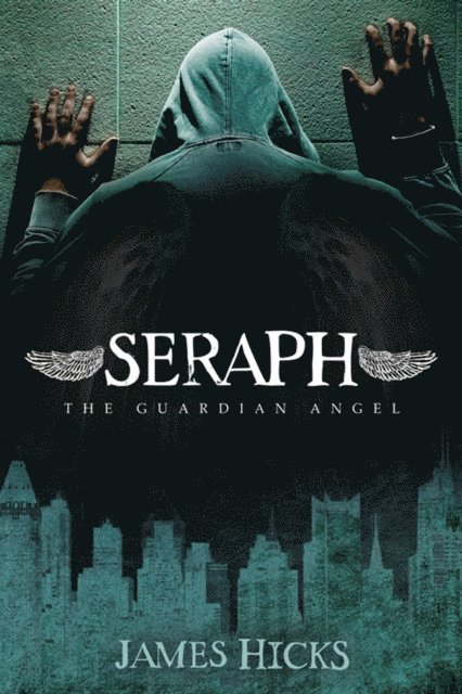 James Hicks - Seraph, E-bok
